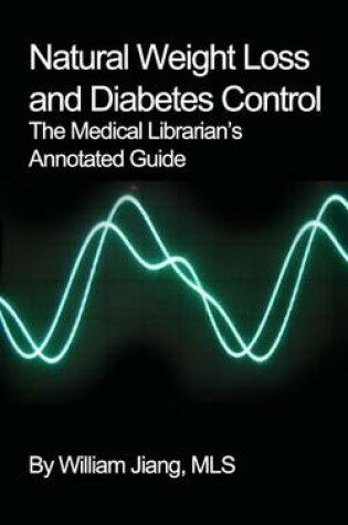 Cover of Natural Weight Loss and Diabetes Control