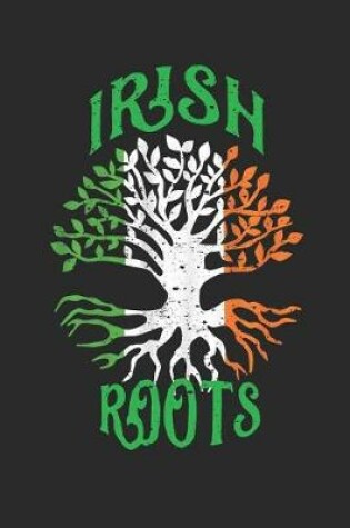 Cover of Irish Roots Notebook Journal