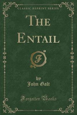 Book cover for The Entail (Classic Reprint)