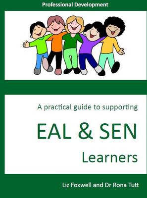 Book cover for A Practical Guide to Supporting Eal and Sen Learners