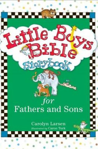 Cover of Little Boys Bible Storybook for Fathers and Sons