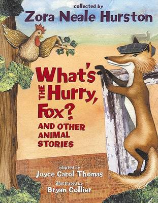 Book cover for What's the Hurry, Fox?