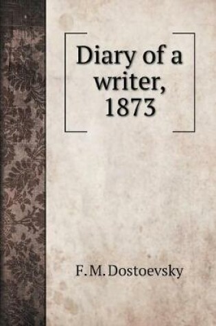 Cover of Diary of a Writer, 1873