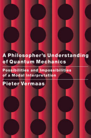 Cover of A Philosopher's Understanding of Quantum Mechanics