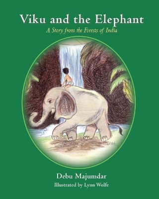 Cover of Viku and the Elephant