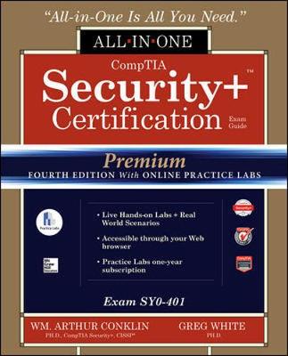 Book cover for CompTIA Security+ Certification All-in-One Exam Guide, Premium Fourth Edition with Online Practice Labs (Exam SY0-401)