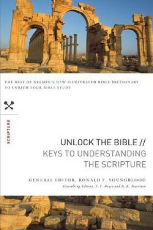 Cover of Unlock the Bible: Keys to Understanding the Scripture