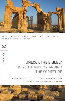 Book cover for Unlock the Bible: Keys to Understanding the Scripture