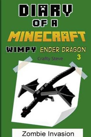 Cover of Diary of a Minecraft Wimpy Ender Dragon 3