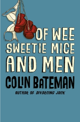 Book cover for Of Wee Sweetie Mice and Men