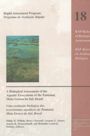 Cover of A Biological Assessment of the Aquatic Ecosystems of the Pantanal, Mato Grosso do Sul, Brasil