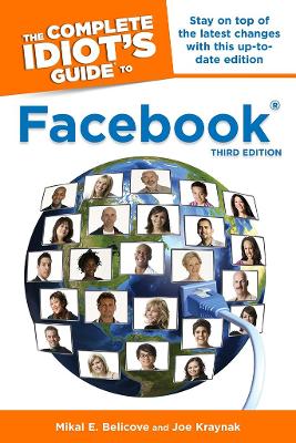 Book cover for The Complete Idiot's Guide To Facebook, 3rd Edition