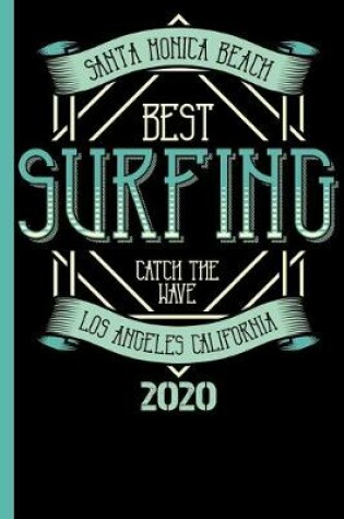 Cover of Santa Monica Beach Best Surfing Catch The Wave Los Angeles California 2020