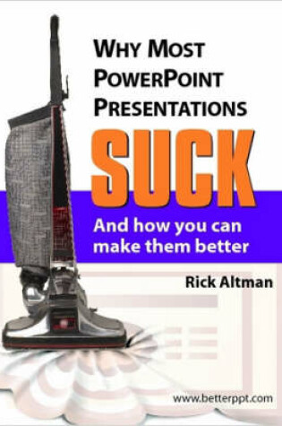 Cover of Why Most PowerPoint Presentations Suck