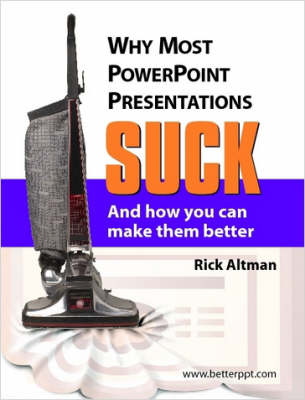 Book cover for Why Most PowerPoint Presentations Suck