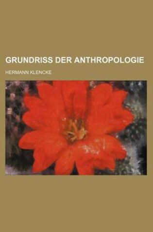 Cover of Grundriss Der Anthropologie