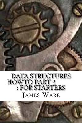 Book cover for Data Structures HowTo Part 2