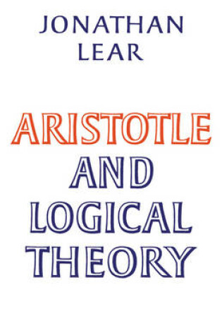 Cover of Aristotle and Logical Theory