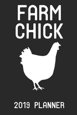 Book cover for Farm Chick 2019 Planner