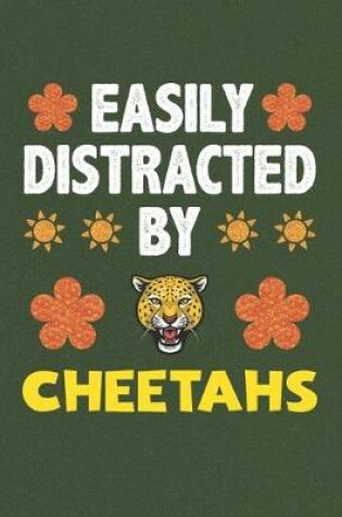 Cover of Easily Distracted By Cheetahs