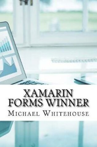 Cover of Xamarin Forms Winner