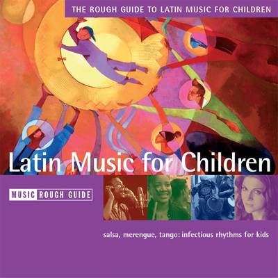 Book cover for The Rough Guide to Latin Music for Children