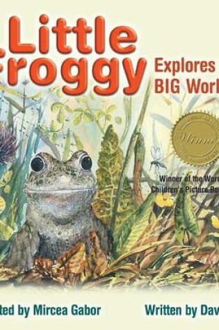 Cover of Little Froggy Explores the Big World