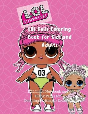 Book cover for Lol Dolls Coloring Book for Kids and Adults