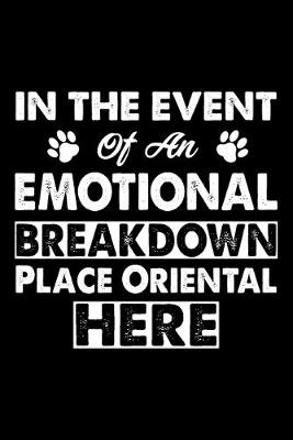 Book cover for In The Event Emotional Breakdown Place Oriental Here