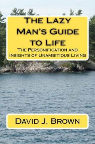Cover of The Lazy Man's Guide to Life