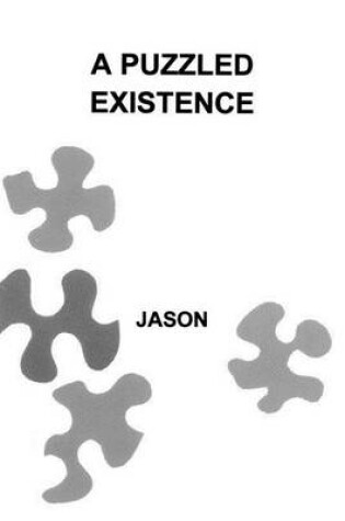 Cover of A Puzzled Existence