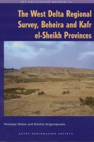 Cover of The West Delta Regional Survey, Beheira and Kafr El-Sheikh Provinces