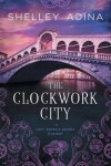 Book cover for The Clockwork City