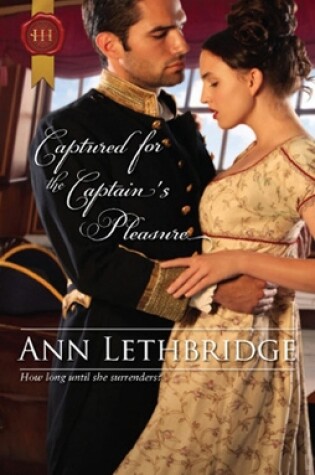 Cover of Captured For The Captain's Pleasure