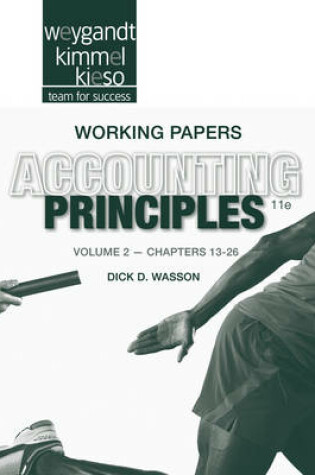 Cover of Working Papers Volume II to accompany Accounting Principles, 11th Edition