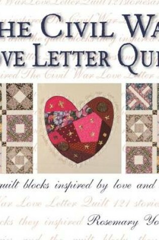 Cover of The Civil War Love Letter Quilt