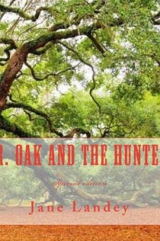 Cover of Mr. Oak and the hunters