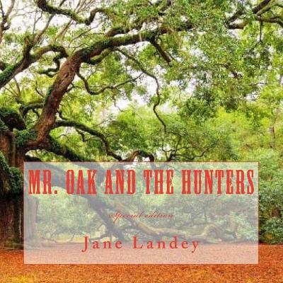 Cover of Mr. Oak and the hunters