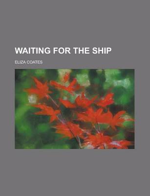 Book cover for Waiting for the Ship