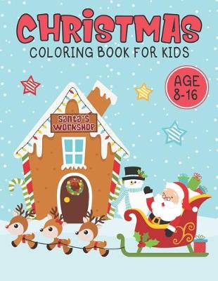 Book cover for Christmas coloring book for kids age 8-16
