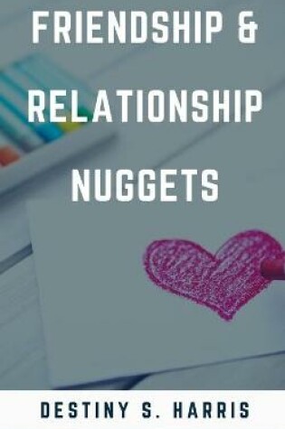 Cover of Friendship & Relationship Nuggets