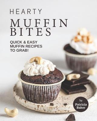 Book cover for Hearty Muffin Bites