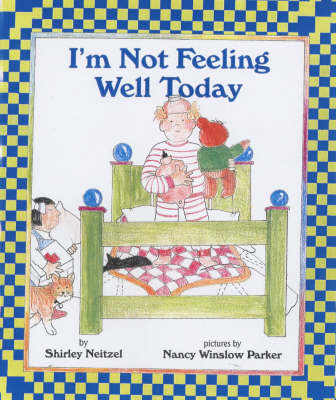 Book cover for I'm Not Feeling Well Today