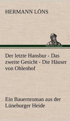 Book cover for Der Letzte Hansbur - Das Zweite Gesicht - Die Hauser Von Ohlenhof