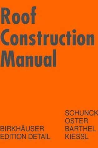 Cover of Roof Construction Manual