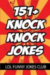 Book cover for 151+ Knock Knock Jokes