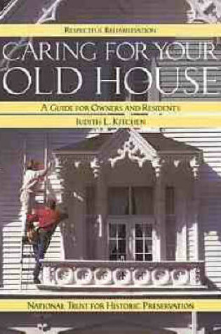 Cover of Caring for Your Old House