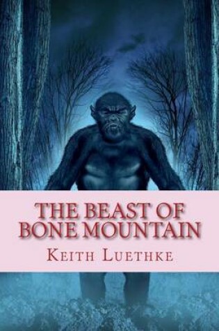 Cover of The Beast of Bone Mountain