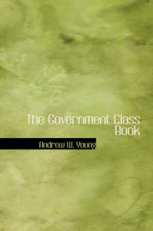 Cover of The Government Class Book