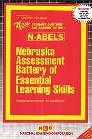 Cover of NEBRASKA ASSESSMENT BATTERY OF ESSENTIAL LEARNING SKILLS (N-ABELS)